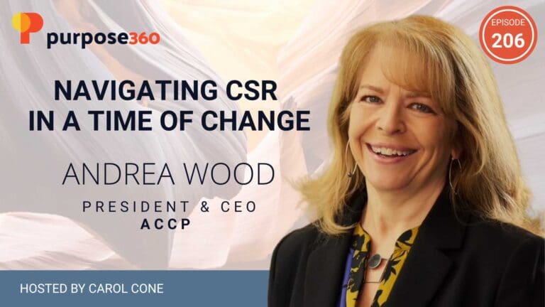 Navigating CSR in a Time of Change • Purpose 360 • Episode 206