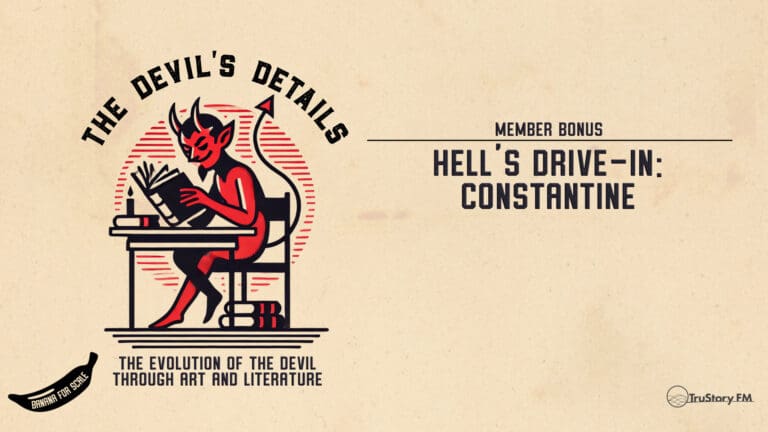 Constantine • The Devil’s Details • Monthly Member Bonus