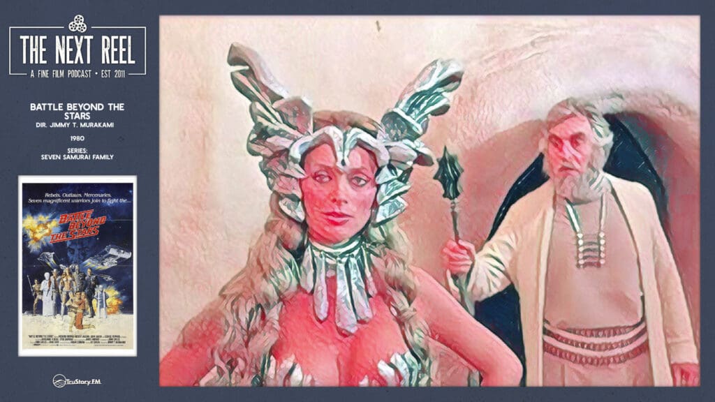 The Next Reel • Season 15 • Series: Seven Samurai Family • Battle Beyond the Stars