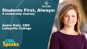 Students First, Always: A Leadership Journey with Lafayette College CBO Audra Kahr • CBO Speaks • Episode 1205