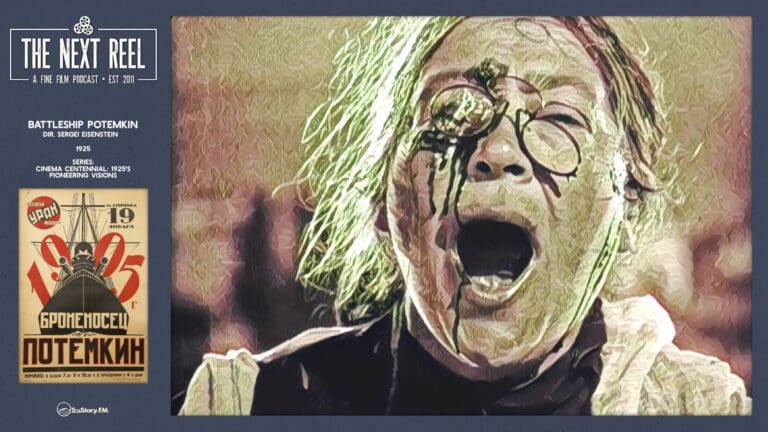 The Next Reel • Season 15 • Series: Cinema Centennial: 1925’s Pioneering Visions • Battleship Potemkin