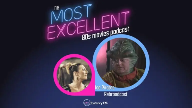 Ice Pirates (1984) • Rebroadcast • The Most Excellent 80s Movies Podcast • Episode 824