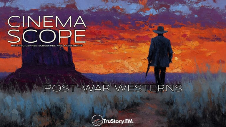 Post-War Westerns' Moral Frontier: John Sanders Deconstructs Hollywood's New Heroes • Cinema Scope: Bridging Genres, Subgenres, and Movements • Episode 305