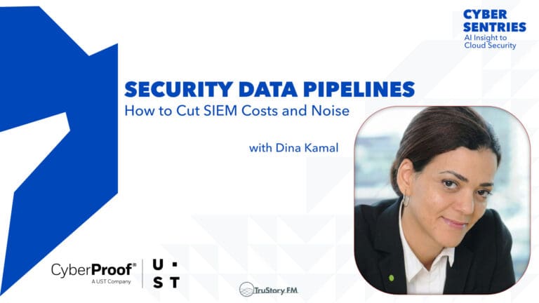 Security Data Pipelines: How to Cut SIEM Costs and Noise with Dina Kamal • Cyber Sentries: AI Insights to Cloud Security • Episode 209