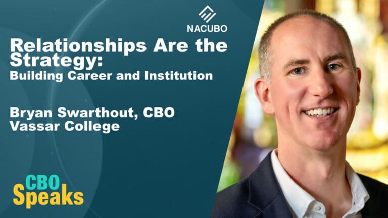 Relationships Are the Strategy: Building Career and Institution with Vassar College CBO Bryan Swarthout • CBO Speaks • Episode 1208