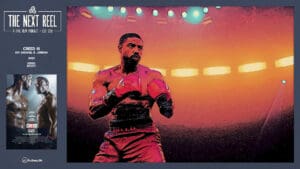 The Next Reel • Season 15 • Series: Rocky • Creed III