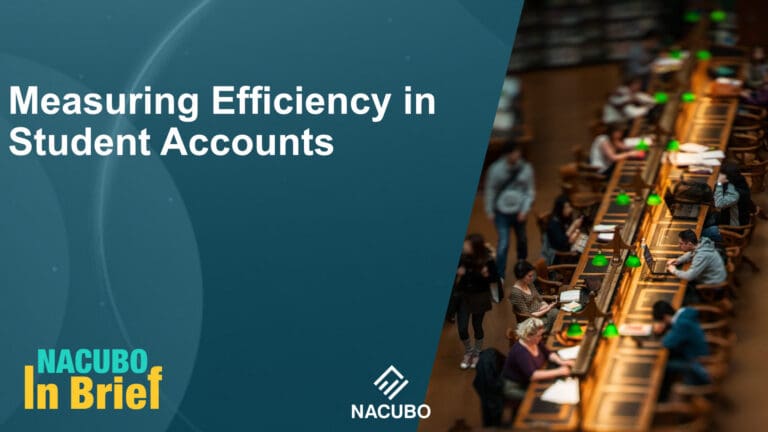 Measuring Efficiency in Student Accounts • NACUBO in Brief • Episode 1012