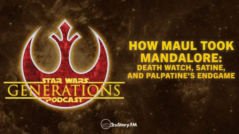 How Maul Took Mandalore: Death Watch, Satine, and Palpatine's Endgame • Star Wars Generations • Episode 324