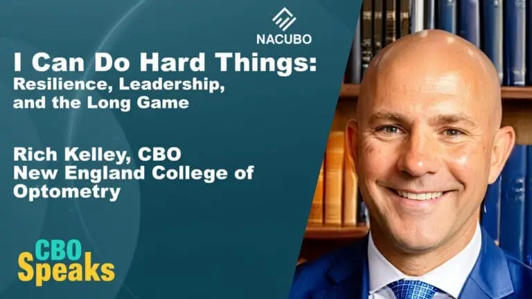 I Can Do Hard Things: Resilience, Leadership, and the Long Game with New England College of Optometry CBO Rich Kelley • CBO Speaks • Episode 1209