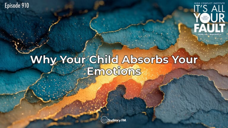 Why Your Child Absorbs Your Emotions • It's All Your Fault • Episode 910
