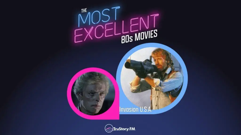 Invasion U.S.A. (1985) • The Most Excellent 80s Movies • Episode 903