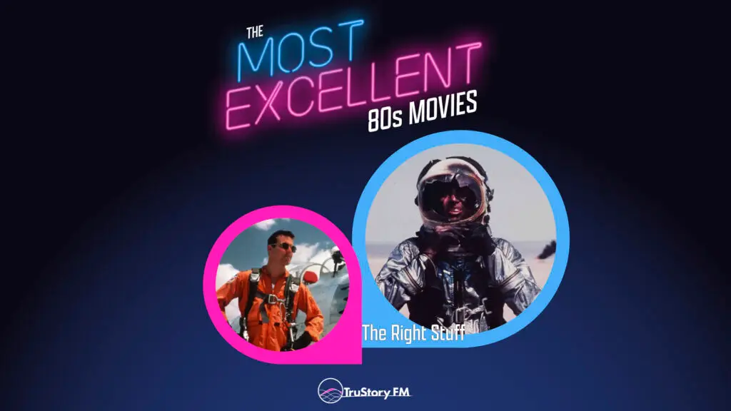The Right Stuff (1983) • The Most Excellent 80s Movies • Episode 904