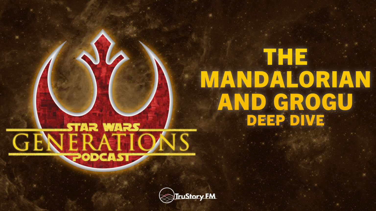 The Mandalorian and Grogu • Deep Dive • Star Wars Generations • Episode 340