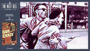 The Next Reel • Season 15 • Series: Couples on the Run • Gun Crazy