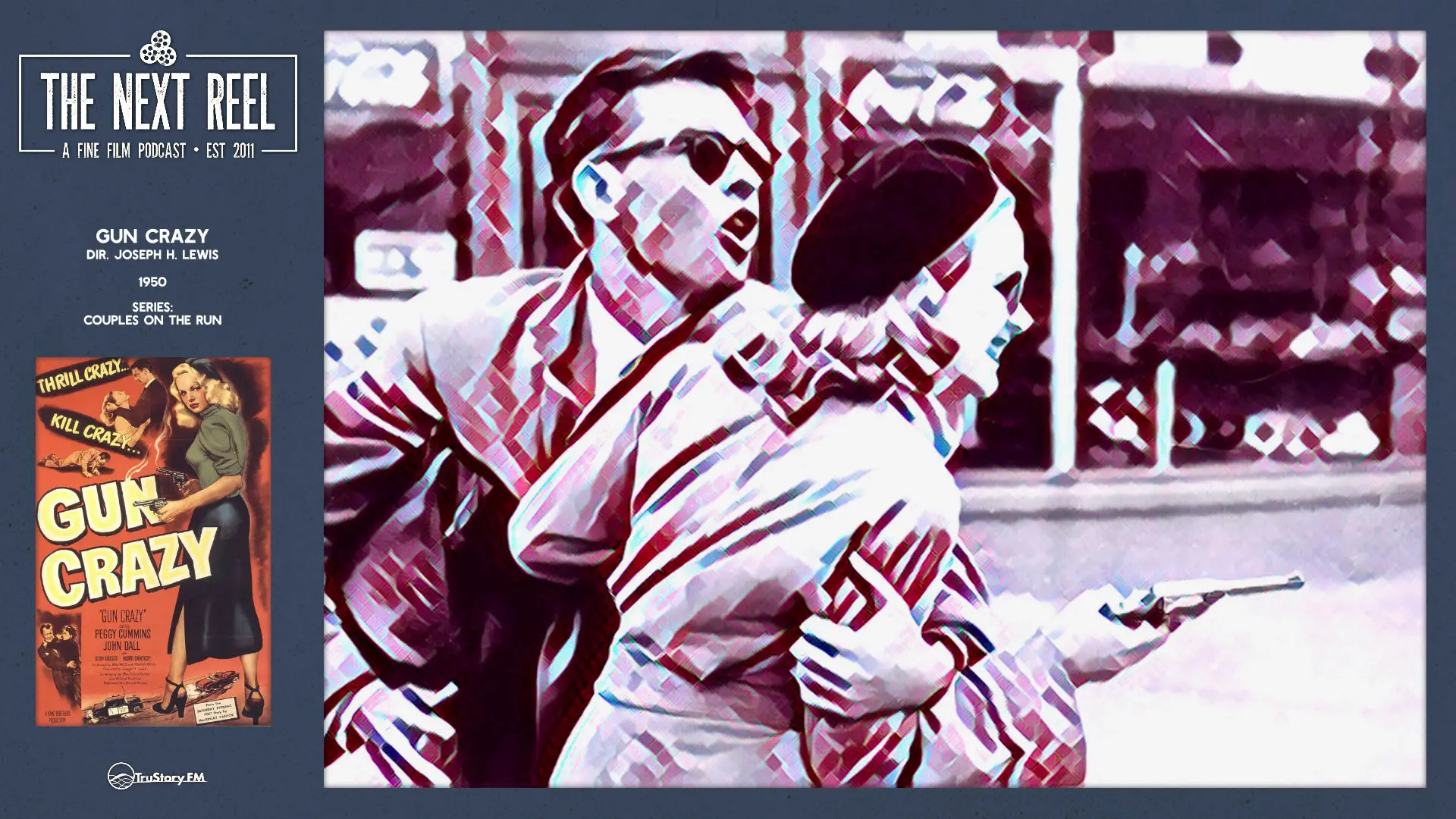 The Next Reel • Season 15 • Series: Couples on the Run • Gun Crazy