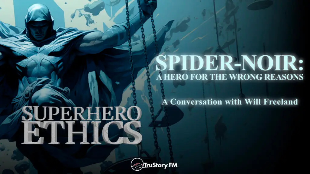 Spider-Noir: A Hero for the Wrong Reasons • Superhero Ethics • Episode 397