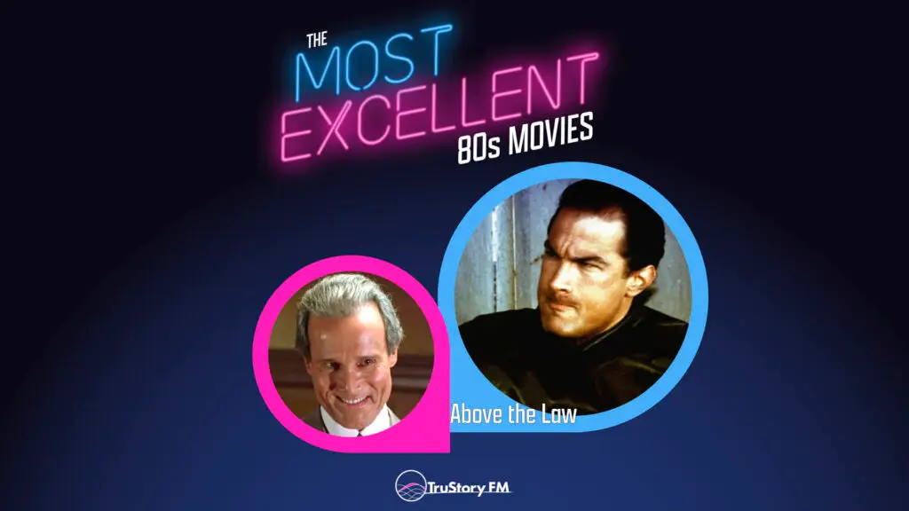 Above the Law (1988) • The Most Excellent 80s Movies • Episode 911