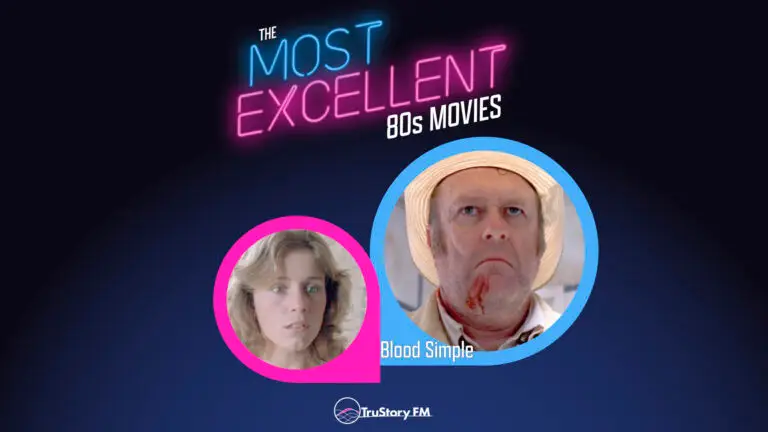 Blood Simple (1984) • The Most Excellent 80s Movies • Episode 912