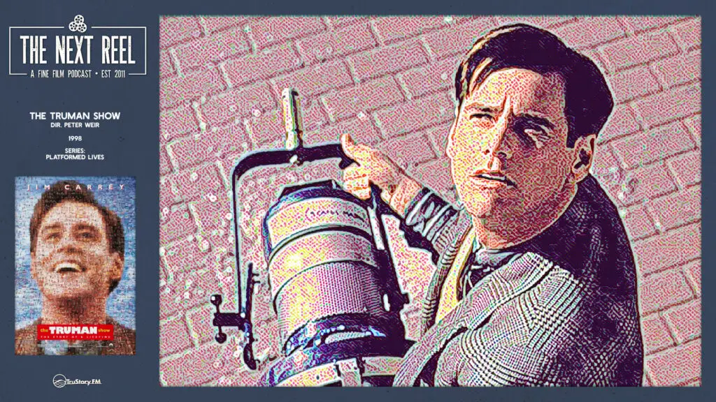 The Next Reel • Season 16 • Series: Platformed Lives • The Truman Show