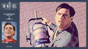 The Next Reel • Season 16 • Series: Platformed Lives • The Truman Show