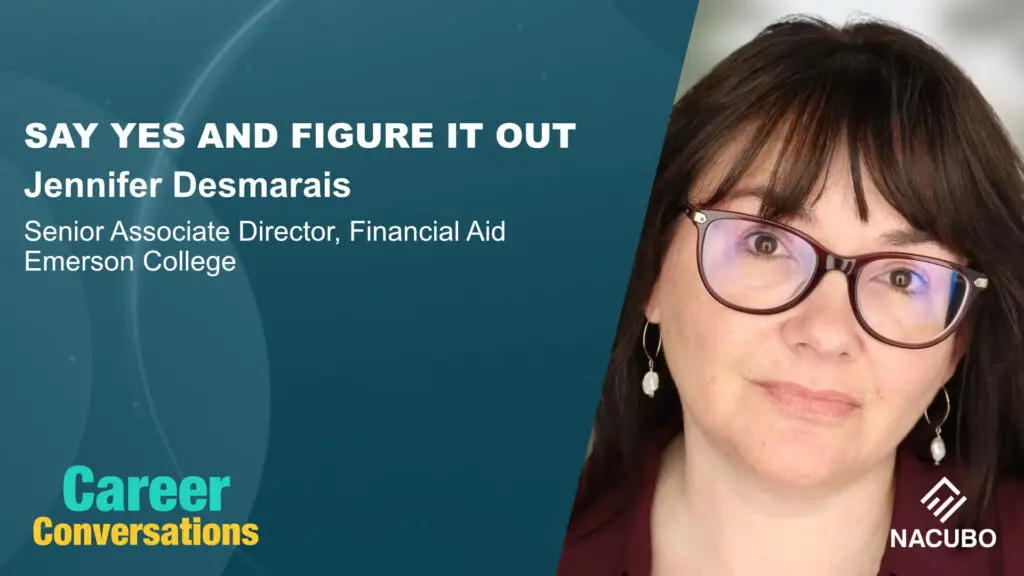 Say Yes and Figure It Out: Jennifer Desmarais • Career Conversations • Episode 401