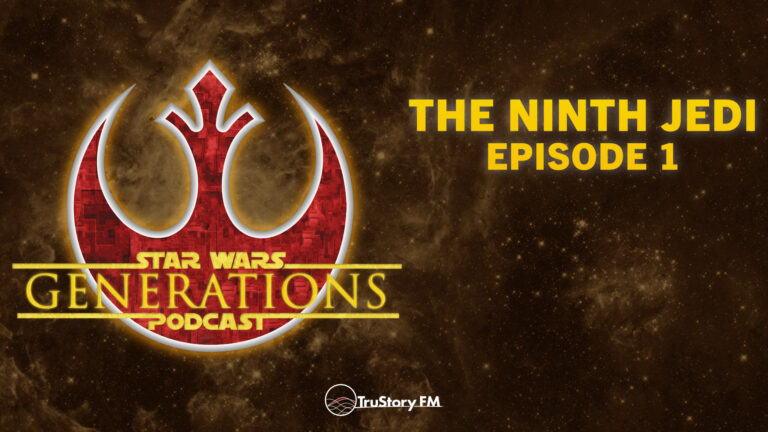 The Ninth Jedi • Episode 1 • Star Wars Generations • Episode 347