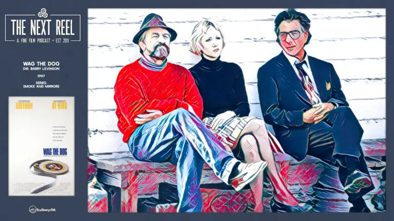 The Next Reel • Season 16 • Series: Smoke and Mirrors • Wag the Dog