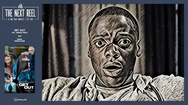 The Next Reel • Season 16 • Series: Radicalized • Get Out